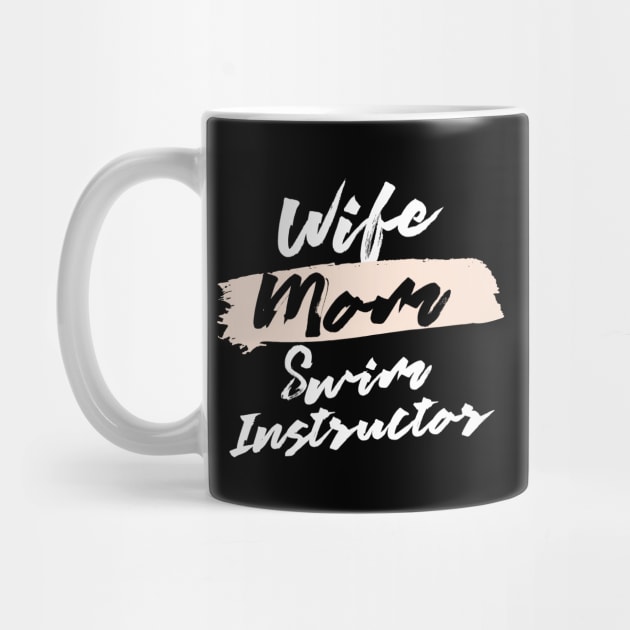 Cute Wife Mom Swim Instructor Gift Idea by BetterManufaktur